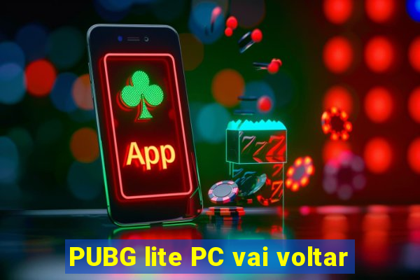 PUBG lite PC vai voltar